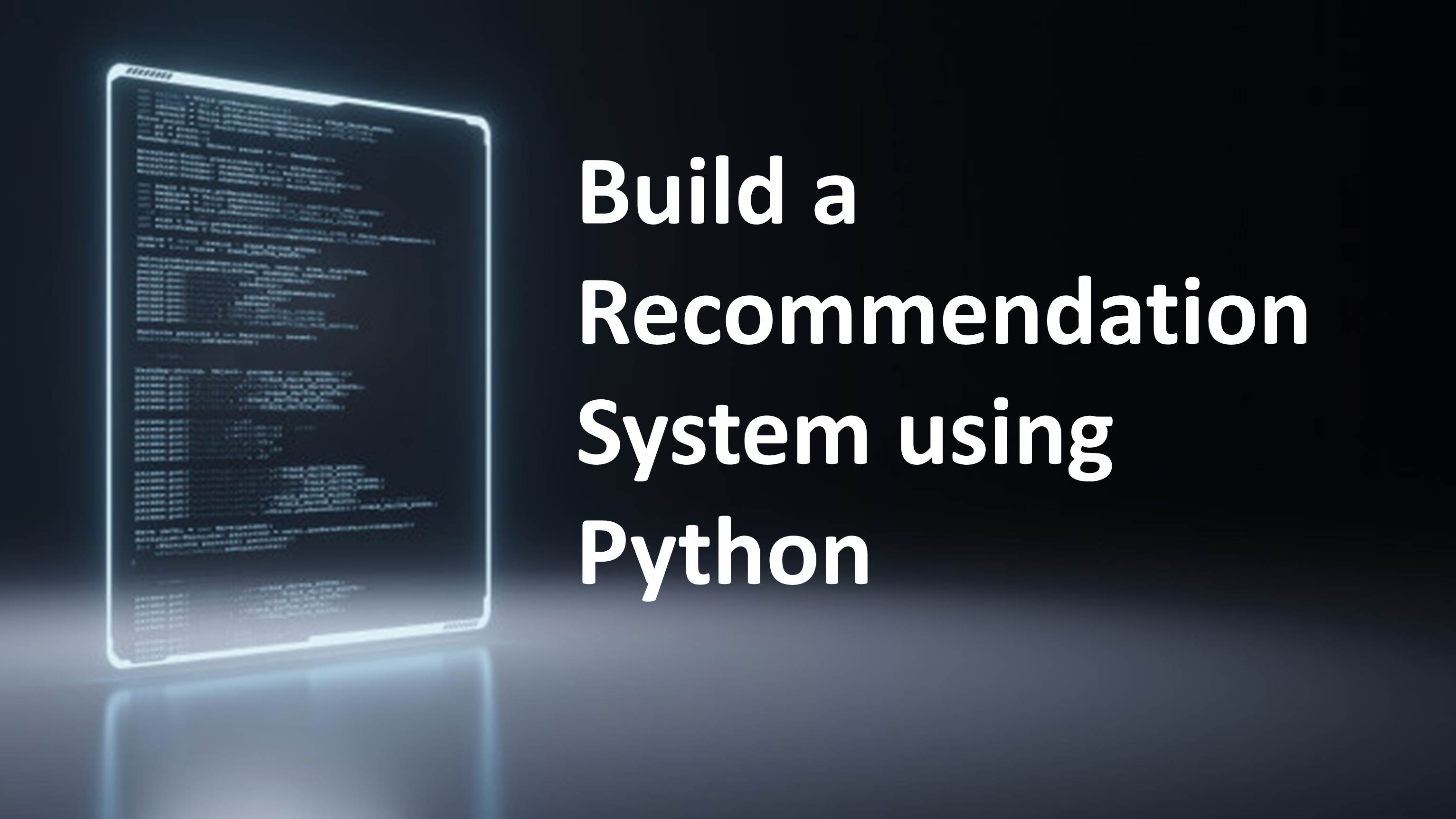 Build a Recommendation System using Python