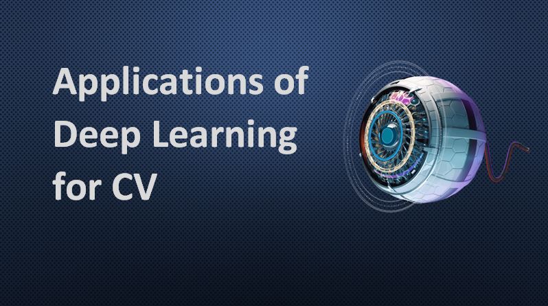 Top 3 Inspirational applications of deep learning for computer vision