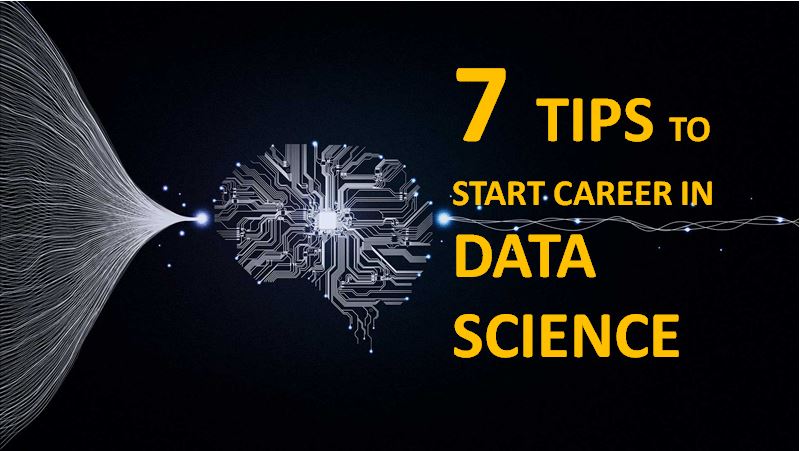 Build a Career in Data Science with these 7 tips
