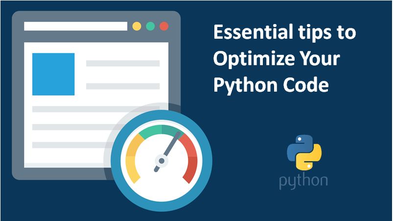 Essential tips to Optimize Your Python Code
