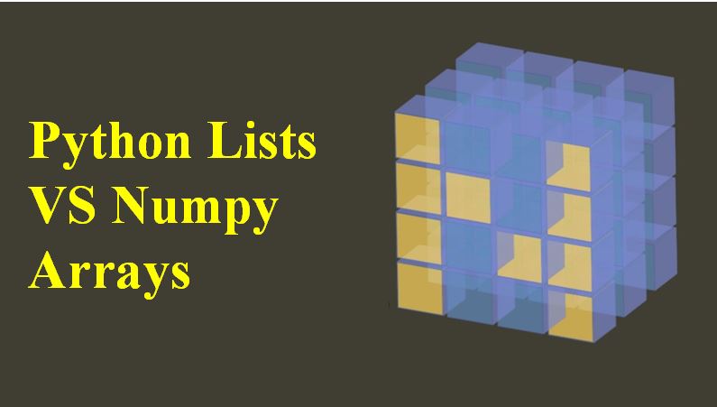 Python Lists VS Numpy Arrays