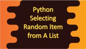 Python Selecting Random Item from A List