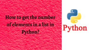 How to get the number of elements in a list in Python