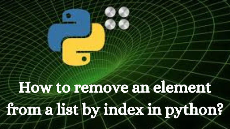 How to remove an element from a list by index in python
