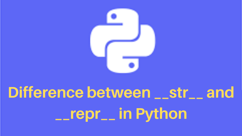 difference between __str__ and __repr__ in Python