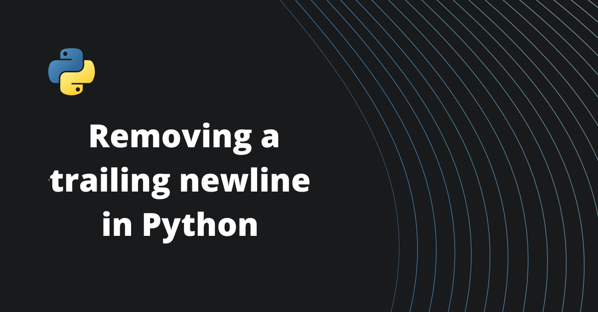 Removing a trailing newline in Python