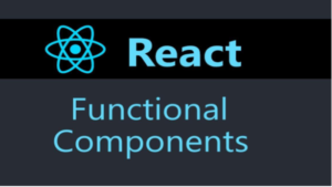 How to Create Functional Components in React JS