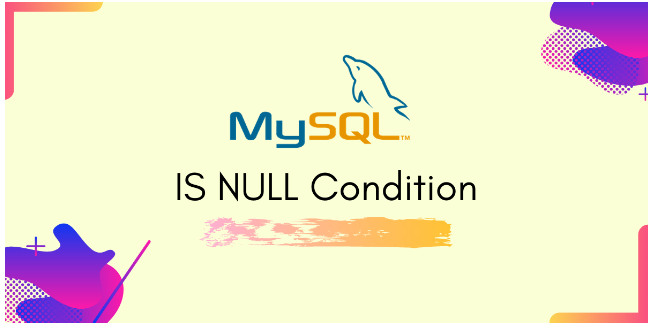 MySQL - IS NULL